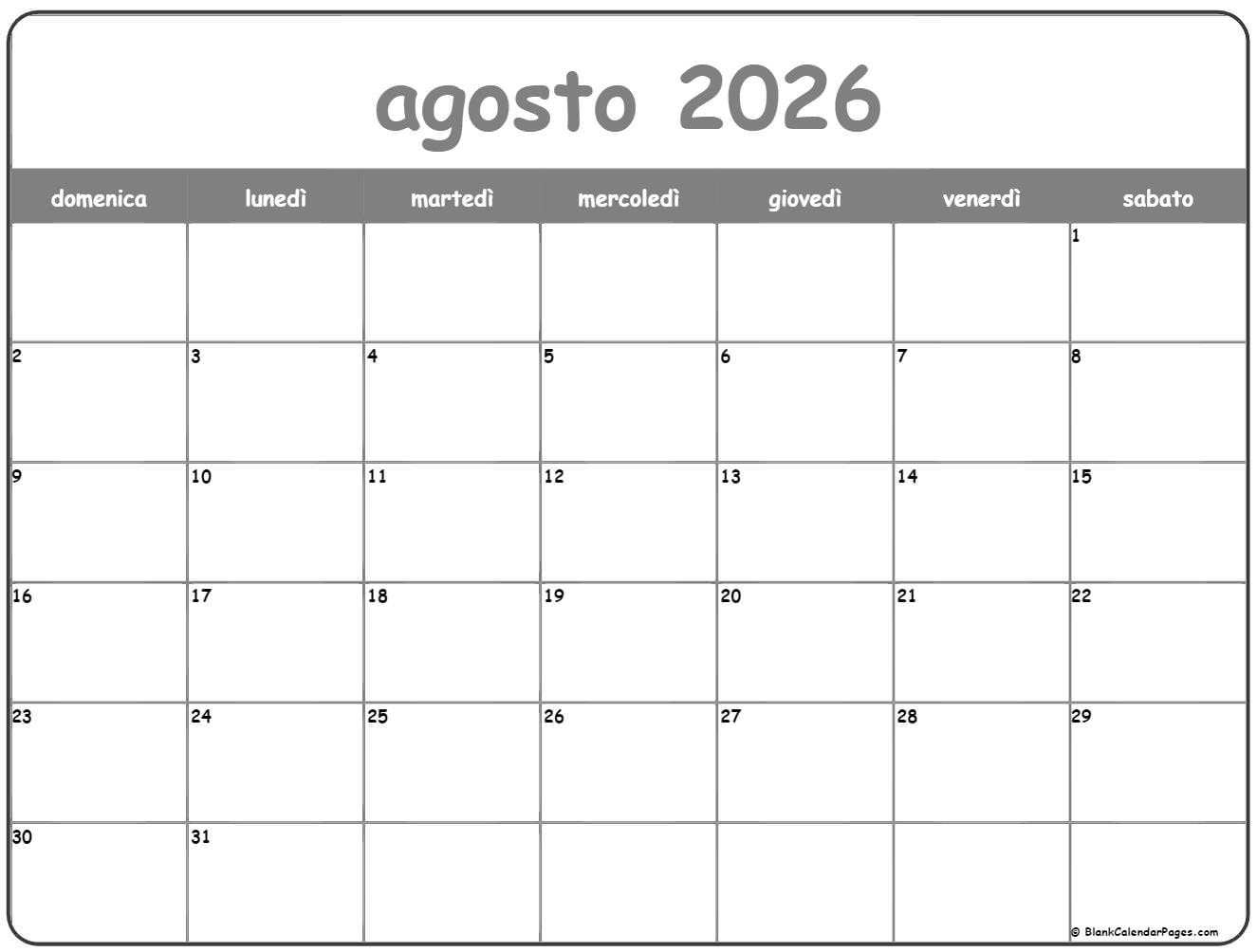 Agosto 2026 Calendario Gratis Italiano Calendario Agosto Agosto 2026 Calendario Gratis Italiano Calendario Agosto