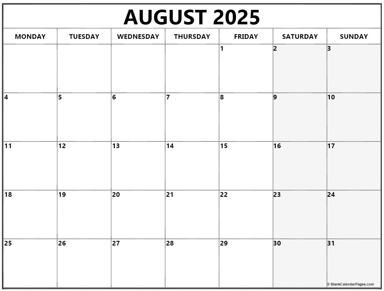 August 2025 Monday Calendar Monday to Sunday