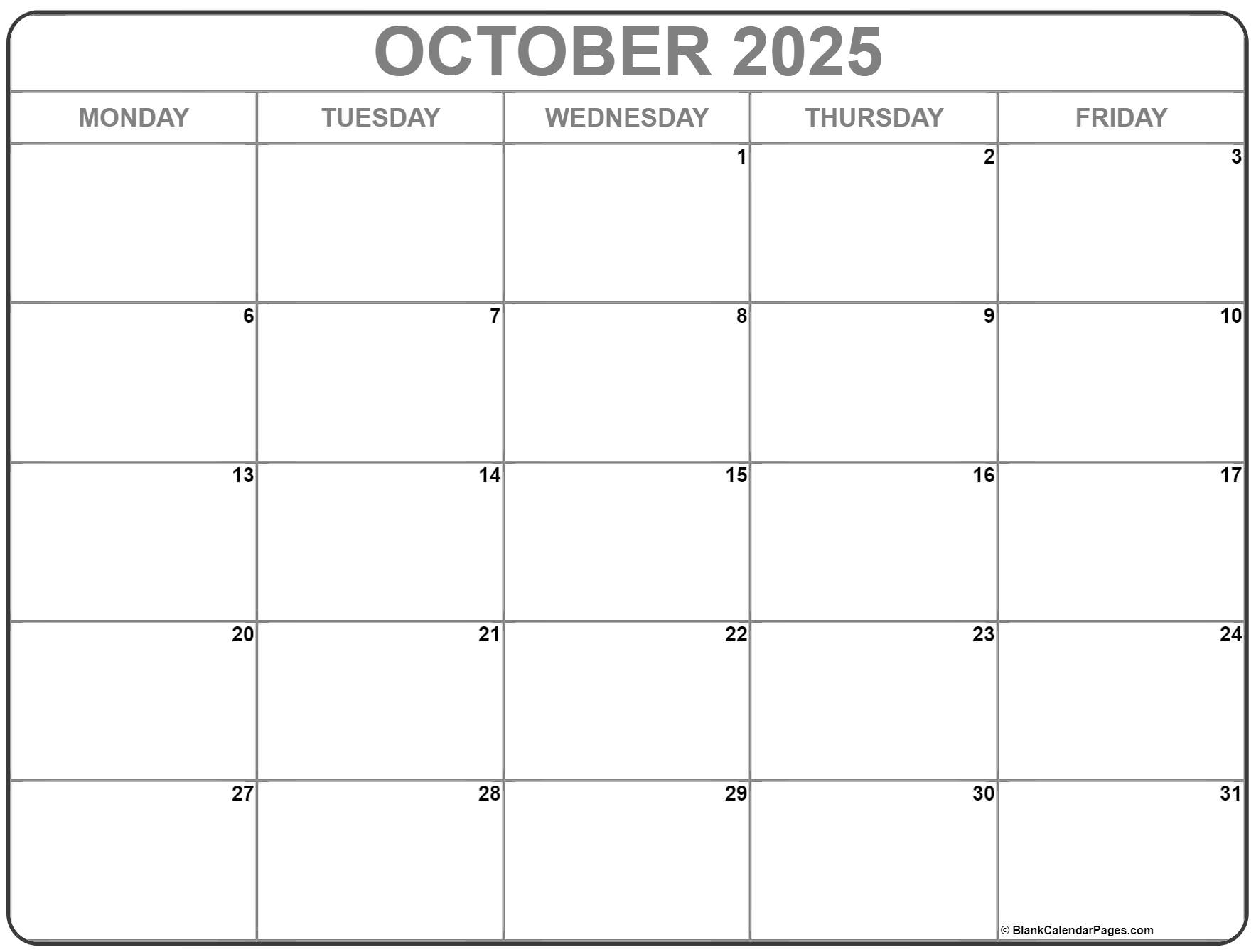 October 2025 Monday Calendar Monday to Sunday