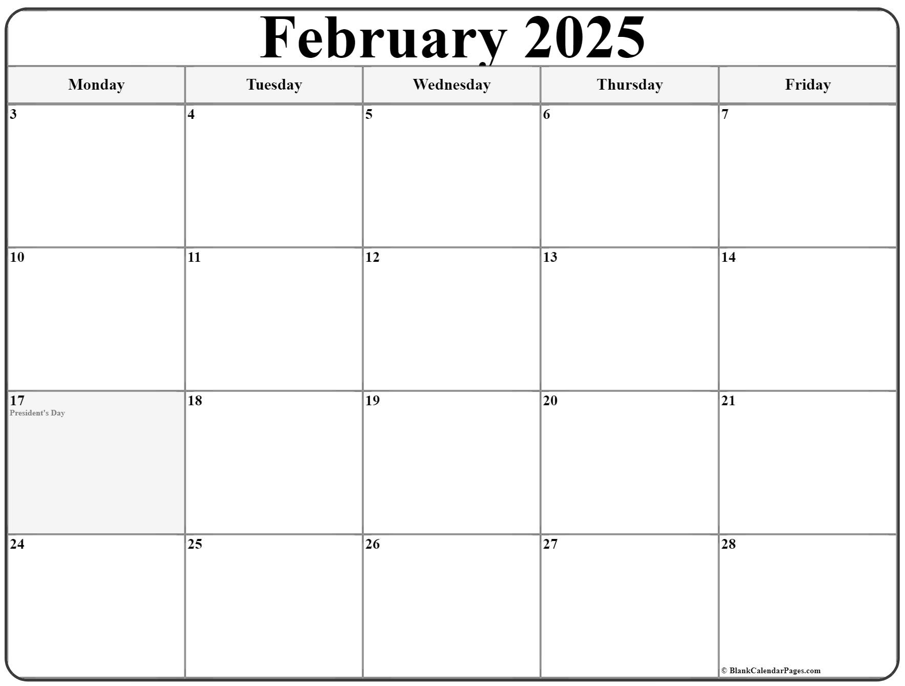 February 2025 Monday Calendar Monday to Sunday